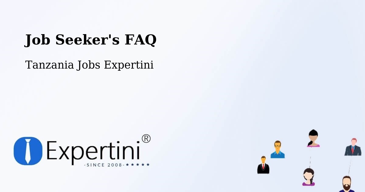 Job Seeker FAQ – Nanyamba - Tanzania Jobs Expertini