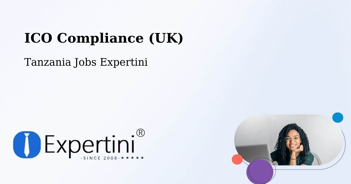 UK Data Protection & ICO Compliance – Nanyamba - Tanzania Jobs Expertini
